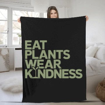Discover Eat Plants Wear Kindness Vegan Vegetarian Fleece Blankets