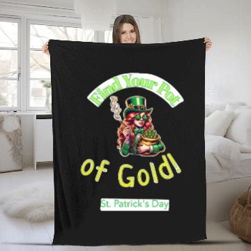 Discover Find Your Pot Of Gold gift for St Patrick's Day Fleece Blankets