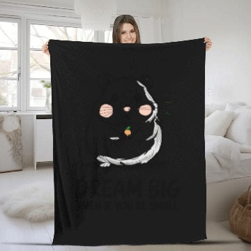 Discover Dream Big Even If You're Small Hamster Motivation Fleece Blankets