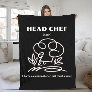 Discover Head Chef | Same as a normal chef, just cooler. Fleece Blankets
