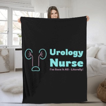 Discover Urology Nurse I've Seen It All, Literally! Fleece Blankets