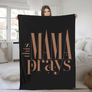 Discover This Mama Prays Women's Softstyle Fleece Blankets, Christian M