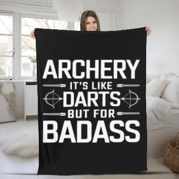 Discover Archery Is Like Darts but for Badass Funny Archer Fleece Blankets