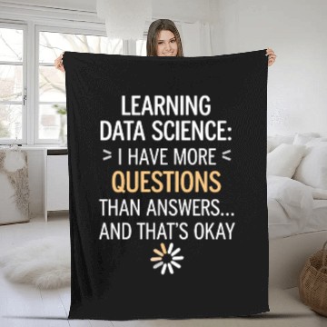 Discover Learning Data Science More Questions Than Answers Fleece Blankets