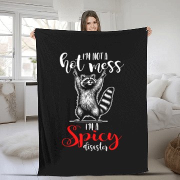 Discover I'm Not A Hot Mess I'm A Spicy Disaster Fleece Blankets