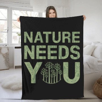 Discover Nature Needs You Earth Day Fleece Blankets