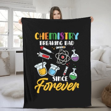 Discover Chemistry Breaking Bad Since Forever STEM Fleece Blankets