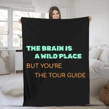 Discover The Brain is a Wild Place Fleece Blankets | Mental Health