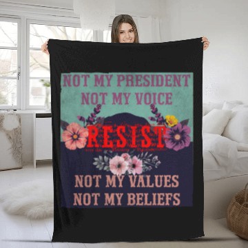 Discover Not my president Not my voice RESIST Not my val Fleece Blankets