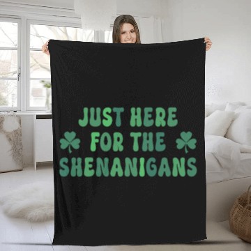 Discover Just Here for Shenanigans Fleece Blankets
