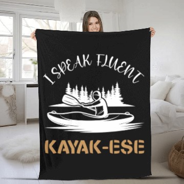Discover I Speak Fluent Kayak-ese Funny Kayaking Dad Quote Fleece Blankets