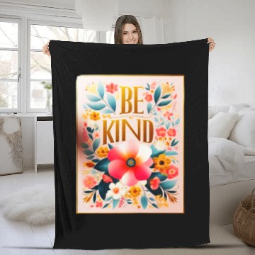 Discover Be Kind Floral Bloom Fleece Blankets
