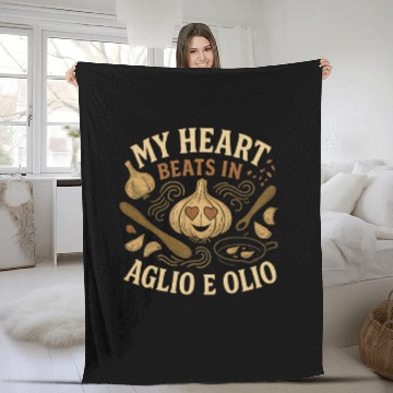 Discover My Heart Beats in Aglio e Olio Cooking Garlic Fleece Blankets