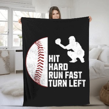 Discover Hit Hard, Run Fast, Turn Left – Baseball Catcher Fleece Blankets