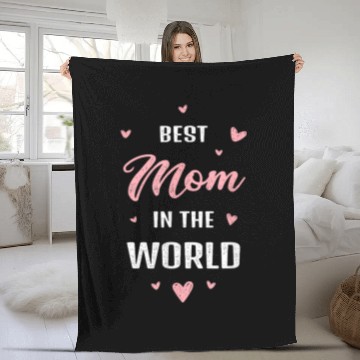 Discover Best Mom Ever in the World Mother’s Day Style Fleece Blankets