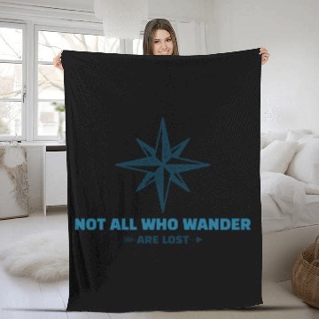Discover NOT ALL WHO WANDER ARE LOST Fleece Blankets