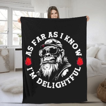Discover As Far As I Know I'm Delightful Funny Monkey Fleece Blankets
