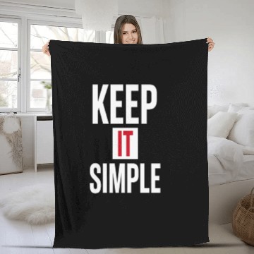 Discover Keep It Simple – Minimalist Quote Fleece Blankets