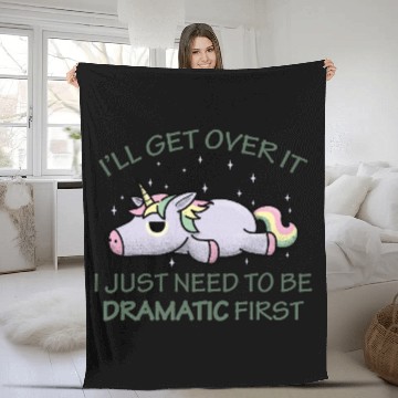Discover I'll get over it I just need to be dramatic first Fleece Blankets