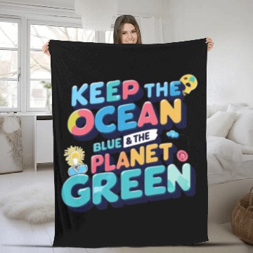 Discover Vibrant Call to Action: Keep Our Planet Healthy Fleece Blankets