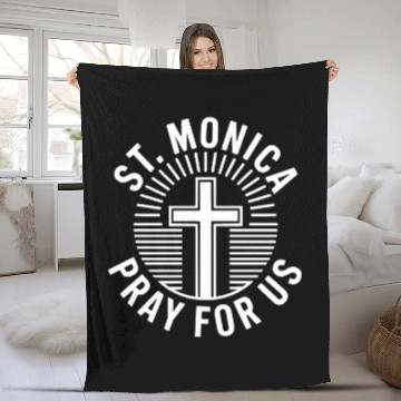 Discover St. Monica Pray for Us Catholic Patronage Prayer Fleece Blankets