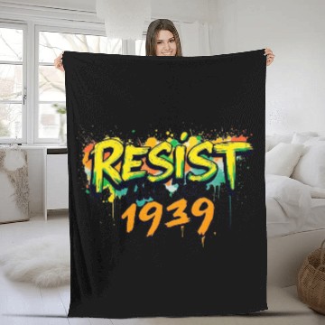 Discover RESIST like it's 1939 (graffiti) Fleece Blankets