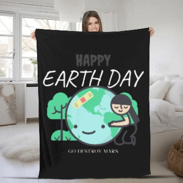 Discover Funny Earth Day Fleece Blankets – Go Destroy Mars Quote