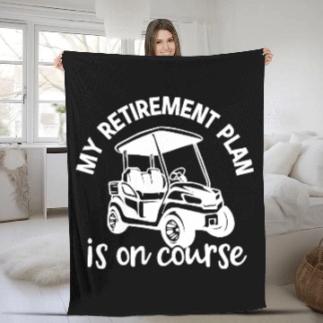 Discover My Retirement Plan Is On Course Golf Cart Fun Fleece Blankets