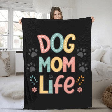 Discover Dog Mom Life - Pawsitively Perfect Collection Fleece Blankets