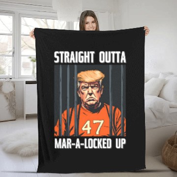 Discover Anti-Trump Funny Straight Outta Mar-A-Locked Up Fleece Blankets
