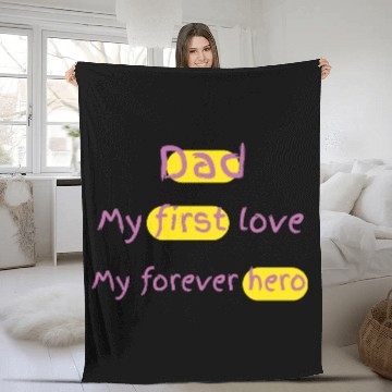 Discover Dad my first love my forever hero for father's day Fleece Blankets