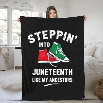 Discover Steppin' Into Juneteenth Like My Ancestors Fleece Blankets