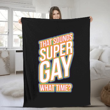 Discover Fun Bisexual Pride Stuff - Sounds Gay WhaTime? Fleece Blankets