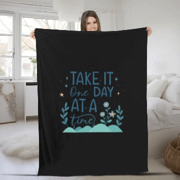 Discover Take It One Day at a Time – Motivational Mental Fleece Blankets