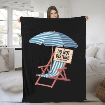 Discover Do Not Disturb Funny Beach Quote Fleece Blankets