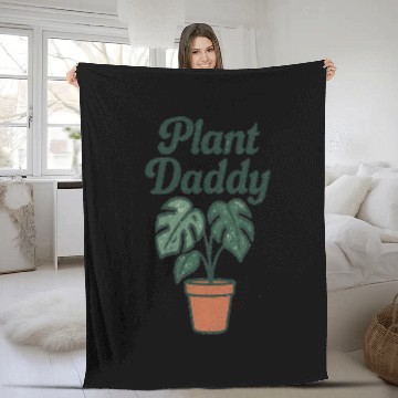 Discover Plant Daddy Greenhouse Humor Fleece Blankets