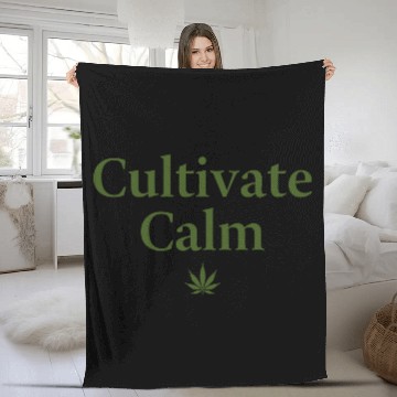 Discover Cultivate Calm Hemp Cannabis Saying Fleece Blankets
