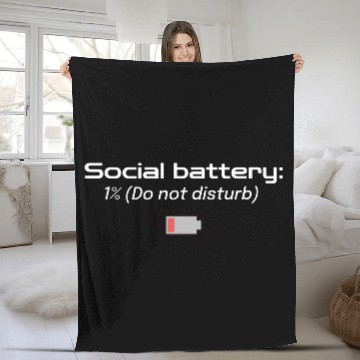 Discover Social battery: 1% (Do not disturb) Fleece Blankets