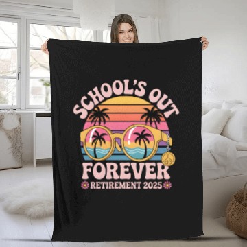 Discover School's Out Forever Retired Teacher Fleece Blankets