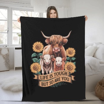 Discover Highland Cow LIFE IS TOUGH Fleece Blankets