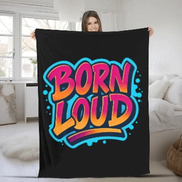 Discover Born Loud – Graffiti Power Statement Fleece Blankets