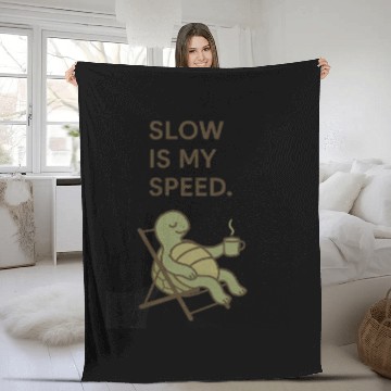 Discover Slow Is My Speed – Relaxed Turtle Chill Life Quote Fleece Blankets