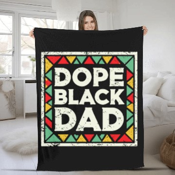 Discover Dope Black Dad Black History Fleece Blankets