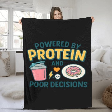 Discover Powered by Protein & Poor Decisions – Funny Gym T‑ Fleece Blankets