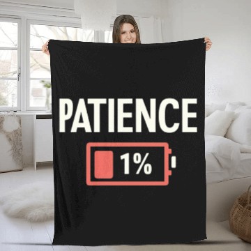 Discover Patience: 1% Remaining – Battery of Sanity Drained Fleece Blankets
