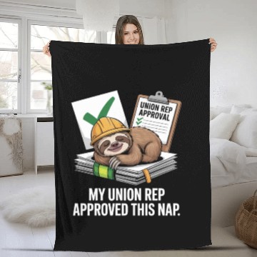 Discover My Union Rep Approved This Nap Labor Day Fleece Blankets