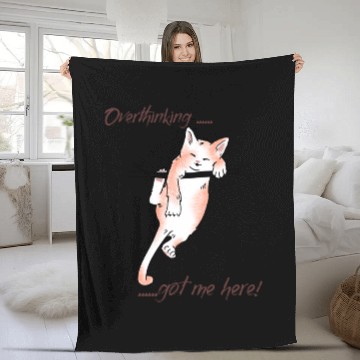 Discover Overthinking Got Me Here Fleece Blankets