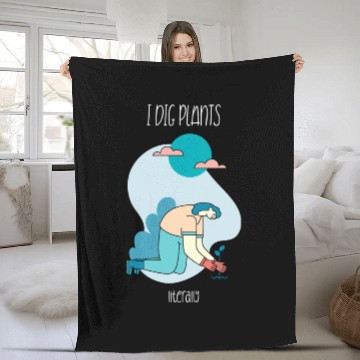 Discover Literally Dig Plants 5000x5500 Fleece Blankets