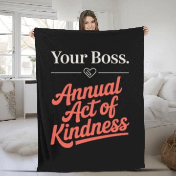 Discover Your Boss Annual Act of Kindness Labor Day Fleece Blankets