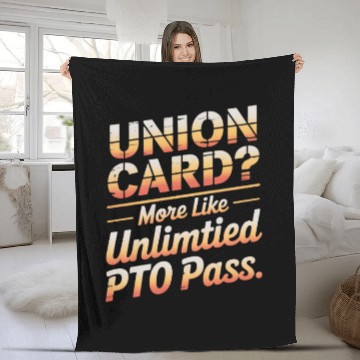 Discover Union Card More Like Unlimited PTO Pass Labor Day Fleece Blankets